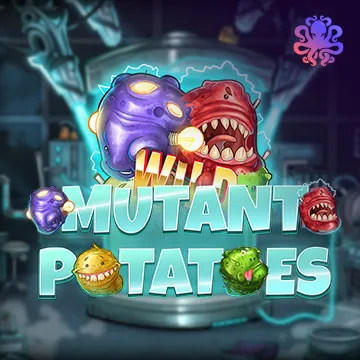 Mutant Potatoes - AUTOCUAN777
