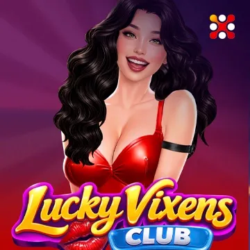 Lucky Vixens Club - AUTOCUAN777