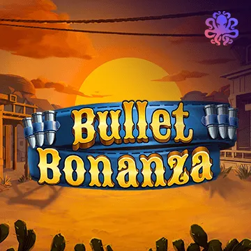 Bullet Bonanza - AUTOCUAN777