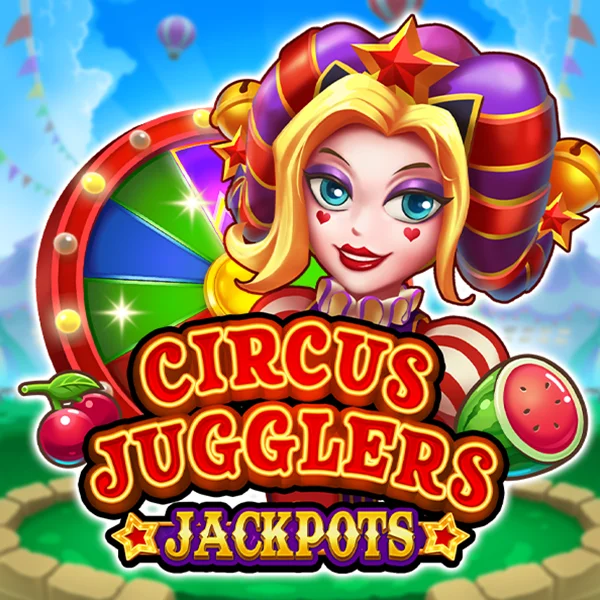 Circus Jugglers Jackpots - AUTOCUAN777