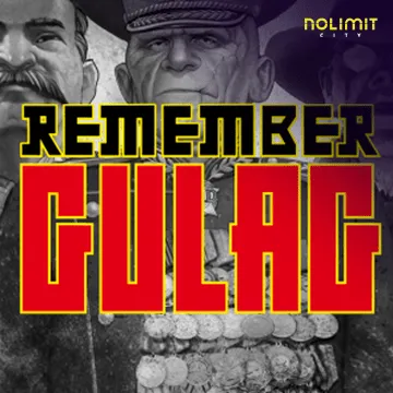NolimitCity : Remember Gulag - AUTOCUAN777