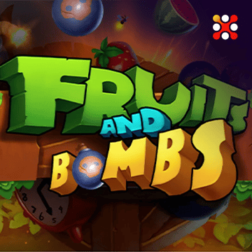 Fruits and Bombs - AUTOCUAN777